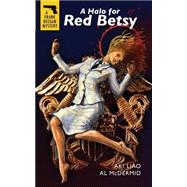 A Halo for Red Betsy