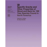 Specific Gravity and Other Properties of Wood and Bark for 156 Tree Species Found in North America