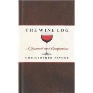 Wine Log A Journal And Companion