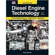Diesel Engine Technology: Fundamentals, Service, Repair (Ninth Edition, Revised, Workbook)
