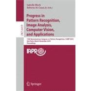 Progress in Pattern Recognition, Image Analysis, Computer Vision, and Applications