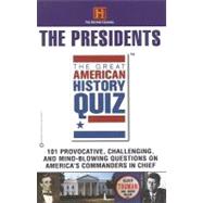 Great American History Quiz Vol. 3 : The Presidents