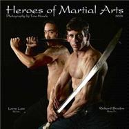 Heroes of Martial Arts 2004 Calendar