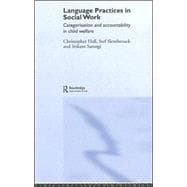 Language Practices in Social Work: Categorisation and Accountability in Child Welfare
