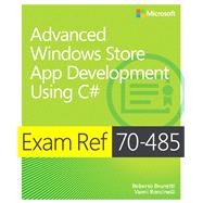 Exam Ref 70-485 Advanced Windows Store App Development using C# (MCSD)