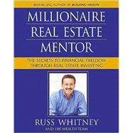 Millionaire Real Estate Mentor; Investing in Real Estate: A Comprehensive and Deta