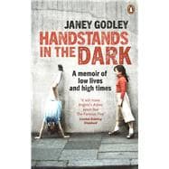 Handstands In The Dark A True Story of Growing Up and Survival