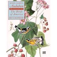 John James Audubon: The Watercolors for The Birds of America 2011 Calendar