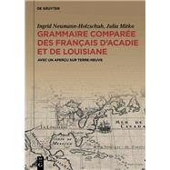 Grammaire Comparée Des Français D’acadie Et De Louisiane Gracofal