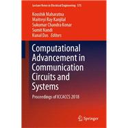 Computational Advancement in Communication Circuits and Systems