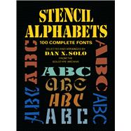 Stencil Alphabets 100 Complete Fonts