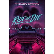 Ride or Die book cover, ISBN 9780593486863