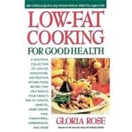 Low-Fat Cooking for Good Health,9780895296863