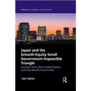 Japan and the Growth-Equity-Small Government Impossible Triangle