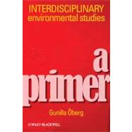 Interdisciplinary Environmental Studies A Primer