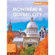 Fodor's Montreal & Quebec City