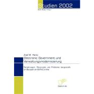 Electronic Government Und Verwaltungsmodernisierung: Beziehungen, Potenziale Und Probleme Dargestellt Am Beispiel Von Baf”g Online