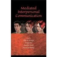 Mediated Interpersonal Communication