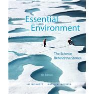 Essential Environment The Science Behind the Stories