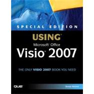 Special Edition Using Microsoft Office Visio 2007