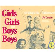 Girls Are Girls, and Boys Are Boys