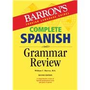 Barron's Foreign Language Guides Complete Spanish Grammar Review