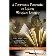 A Competence Perspective on Lifelong Workplace Learning