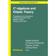 C*- Algebras and Elliptic Theory