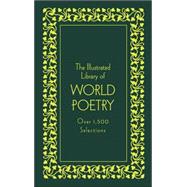 The Illustrated Library of World Poetry - Deluxe Edition