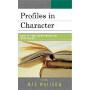 Profiles in Character Twenty-six Stories that Will Instruct and Inspire Teenagers
