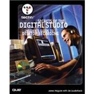 TechTV's Secrets of the Digital Studio: Insider's Guide to Desktop Recording