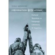 Conversations With Lotman