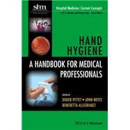 Hand Hygiene A Handbook for Medical Professionals,9781118846865