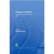 Energy and Culture: Perspectives on the Power to Work