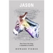 Jason Book Three of the trilogy A Sequence of Events