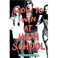How to Win at High School
