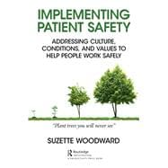 Implementing Patient Safety