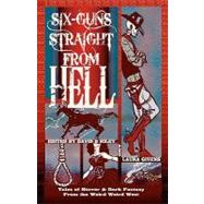 Six-Guns Straight from Hell