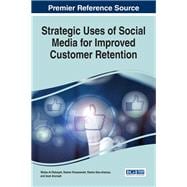 Strategic Uses of Social Media for Improved Customer Retention