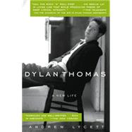 Dylan Thomas A New Life