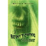 A Bewitching Summer