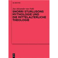 Snorri Sturlusons Mythologie Und Die Mittelalterliche Theologie