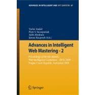 Advances in Intelligent Web Mastering - 2: Proceedings of the 6th Atlantic Web Intelligence Conference - AWIC' 2009, Prague, Czech Republic, September, 2009