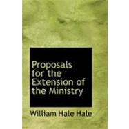 Proposals for the Extension of the Ministry