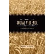Interpreting Social Violence in French Culture
