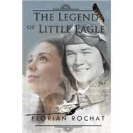 The Legend of Little Eagle
