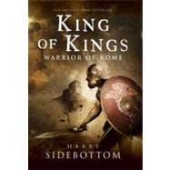 King of Kings Warrior of Rome: Book 2