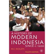 A History of Modern Indonesia since c.1200