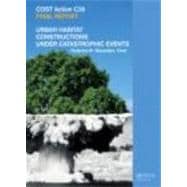 Urban Habitat Constructions Under Catastrophic Events: COST C26 Action Final Report