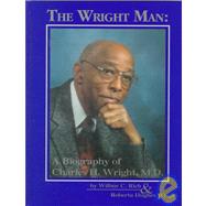 The Wright Man: A Biography